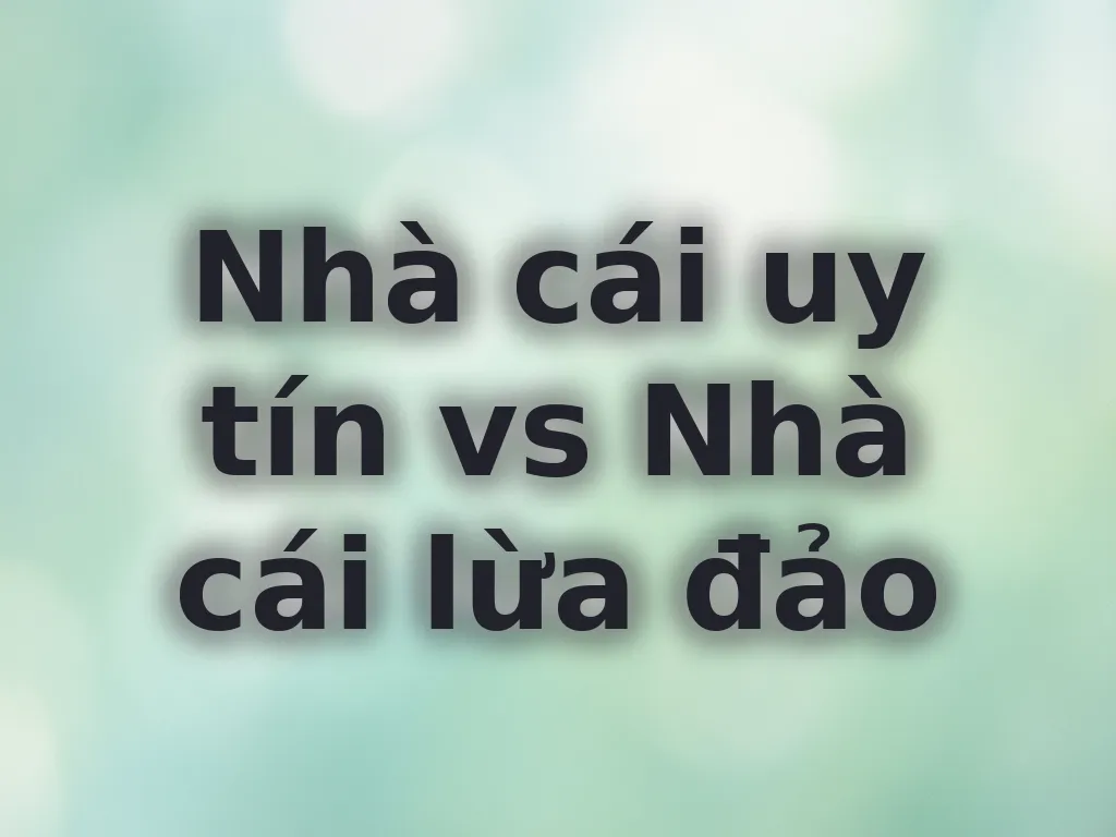 Nhà cái uy tín